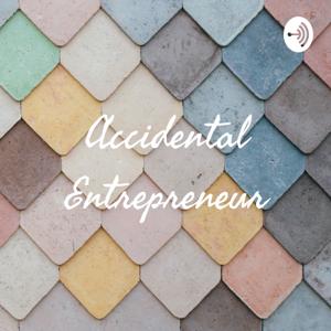 Accidental Entrepreneur