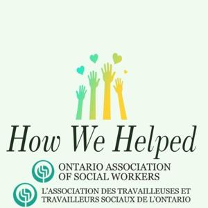 How We Helped: Stories From Eastern Ontario Social Workers