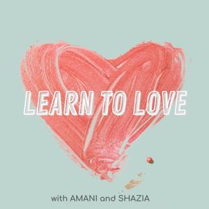 Learn to Love