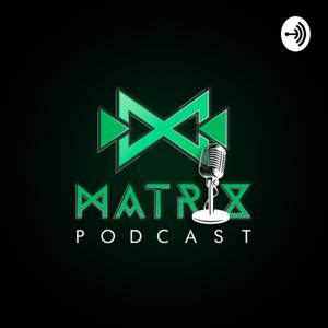 Matrix Podcast