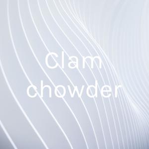 Clam chowder