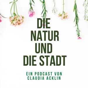 Die Natur und die Stadt