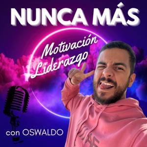 Nunca Más - Motivación y Liderazgo