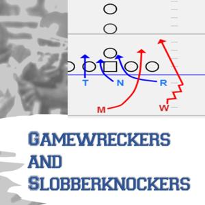 Gamewreckers & Slobberknockers