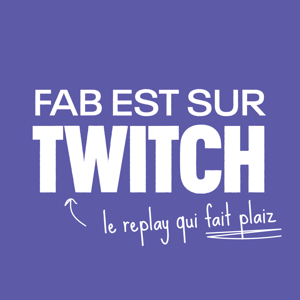 FabFlo & Co sur Twitch, le replay by Fabrice FLORENT