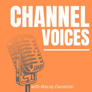 Channel Voices