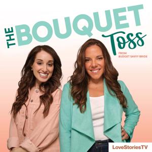 The Bouquet Toss - A Wedding Planning Podcast