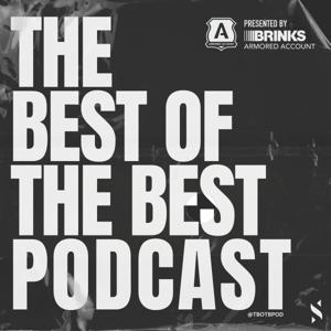 The Best of The Best Podcast