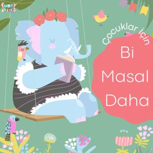 Bi Masal Daha - Çocuklara Yıldızlı Öyküler