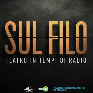 Sul Filo - Teatro in tempi di radio