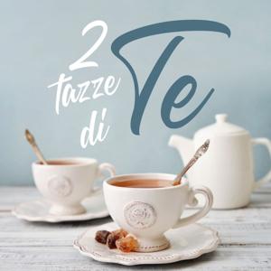 2 tazze di Te