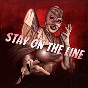 Stay On The Line
