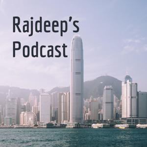 Rajdeep’s Podcast
