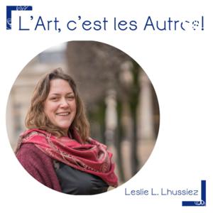 L’Art, c’est les Autres.