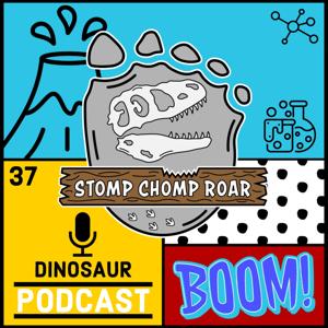 Stomp Chomp Roar Podcast