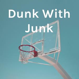 Dunk With Junk