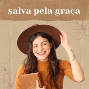 Salva pela Graça - Bíblia da Sabrina