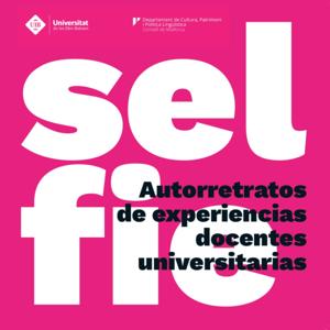 Selfie, autorretratos de experiencias docentes universitarias 2020 y 2021