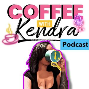 Coffee With Kendra