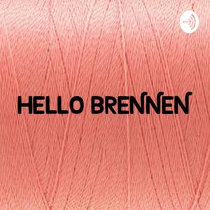 Hello Brennen