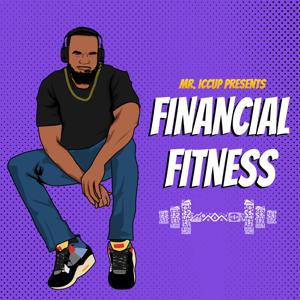 Mr Iccup Presents: Financial Fitness