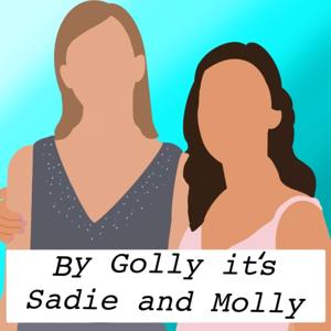 By Golly It's Sadie and Molly