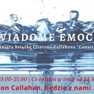 Grupa eksplorująca książkę “Świadome Emocje” Clintona Callahana - spotkanie w każdą środę o 19.00