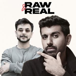 Raw & Real w/ Shwetabh & Vedant