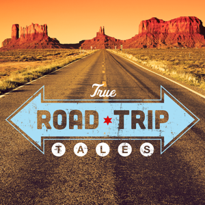 True Road Trip Tales