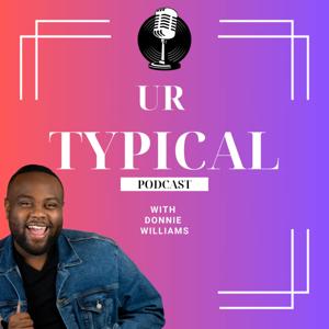 Ur Typical Podcast