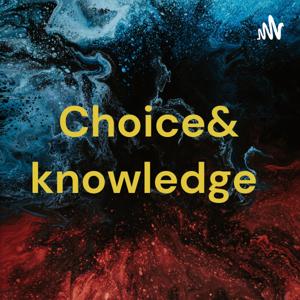 Choice& knowledge