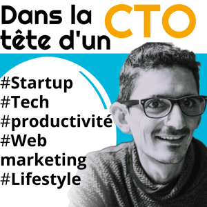 Dans la tête d'un CTO