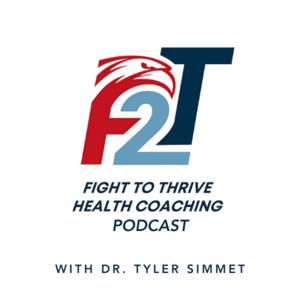 Fight to Thrive: Holistic Health and Mindset Podcast