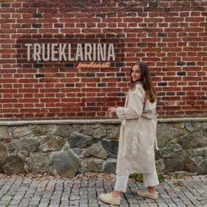TRUEKLARINA podcast