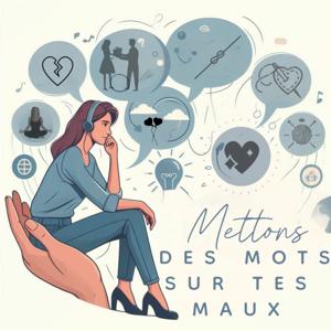 Des mots sur tes maux by WomanUp Coaching