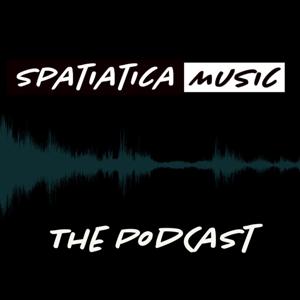 Spatiatica Music The Podcast