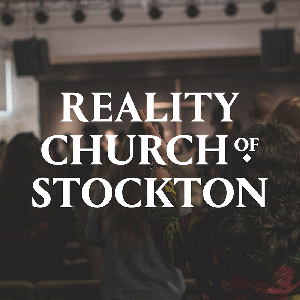 Reality Church Stockton