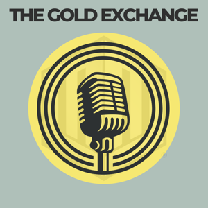 The Gold Exchange Podcast by Monetary Metals