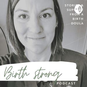 The Birth Strong Podcast