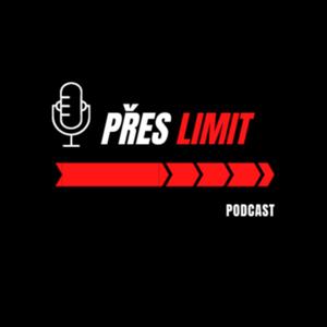 Přes Limit - Podcast