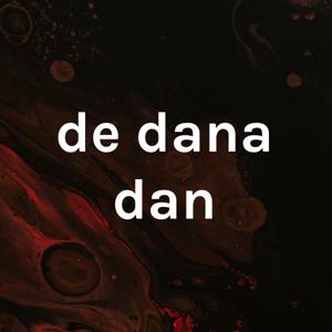 de dana dan