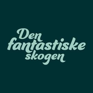 Den fantastiske skogen