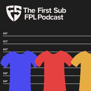 The First Sub FPL Podcast