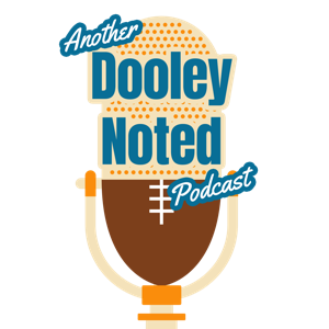Another Dooley Noted Podcast by Patrick Dooley