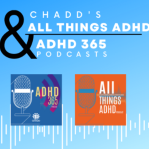 ADHD Podcasts by CHADD