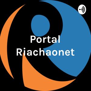 Portal Riachaonet - Podcast Foi Destaque