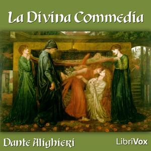 Divina Commedia, La by Dante Alighieri (1265 - 1321)
