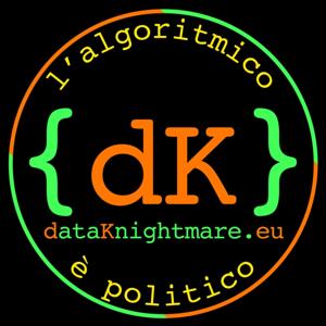 DataKnightmare: L'algoritmico è politico