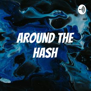 Around The Hash