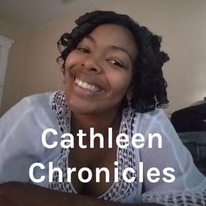 Cathleen Chronicles